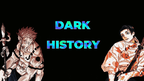 a black background with the words dark history written above two anime characters