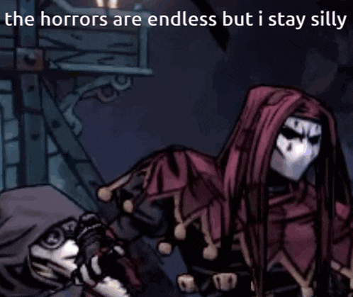 the horrors are endless but i stay silly is written on a cartoon