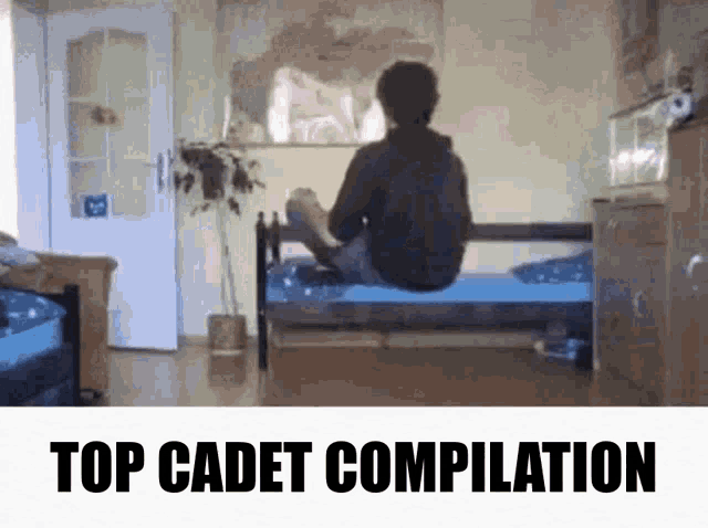 a man is sitting on a bed with his feet up and the words top cadet compilation written above him .