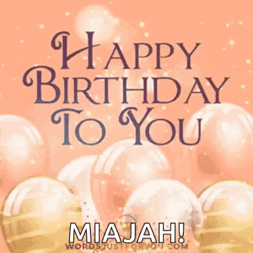 a greeting card that says happy birthday to you miajah