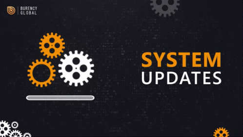 Burency System Updates Burency GIF - Burency System Updates Burency GIFs