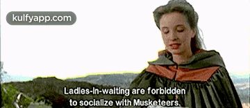 Ladies-in-waiting Are Forbiddento Socialize With Musketeers..Gif GIF - Ladies-in-waiting Are Forbiddento Socialize With Musketeers. The Three-musketeers-1993 The Three-musketeers GIFs