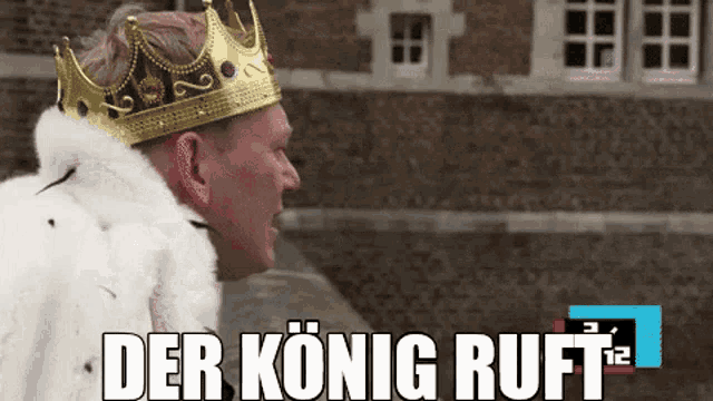 a man wearing a crown and a fur coat says der kong ruff