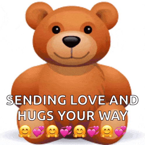 a teddy bear with hearts on its feet and the words sending love and hugs your way below it