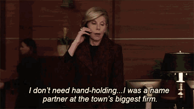 I Dont Need Hand Holding Diane Lockhart GIF
