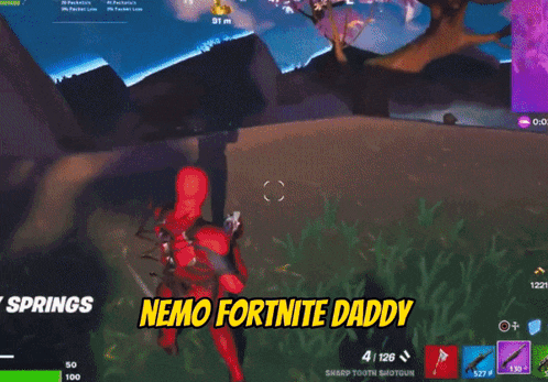 a video game screen says nemo fortnite daddy on it