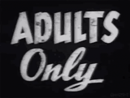 Adults Only Older GIF - Adults Only Older For Adults GIFs