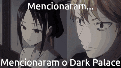 a man and a woman are looking at each other with the words mencionaram o dark palace below them