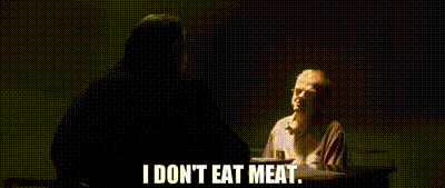 I Don'T Eat Meat It Disagrees With Me GIF - I Don'T Eat Meat It Disagrees With Me I Don'T Eat Meat It Disagrees With Me GIFs