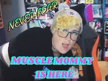 a girl with glasses and a beanie says never fear musclemommy is here