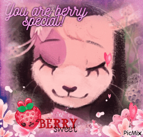 a picture of a cat with the words you are berry special on it