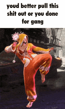 a cartoon of a woman kicking with the words youd better pull this shit out or you done for gang below her