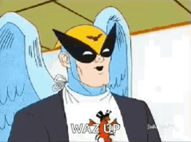 a cartoon character wearing a hawkman mask and a waz up shirt .