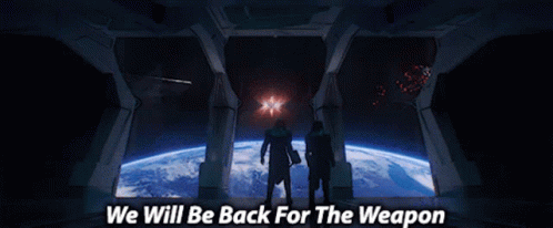We Will Be Back Weapon GIF - We Will Be Back Weapon Ronan GIFs