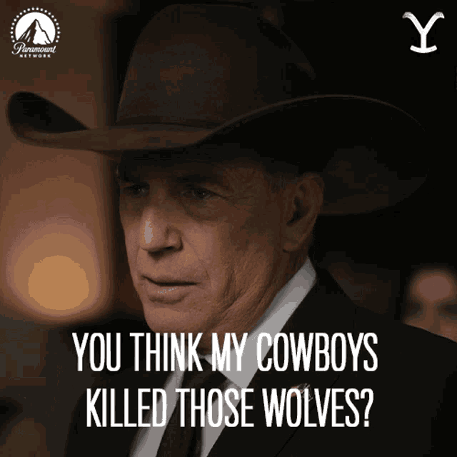 You Think Cowboys Killed Those Wolves John Dutton GIF - You Think Cowboys Killed Those Wolves John Dutton Kevin Costner GIFs