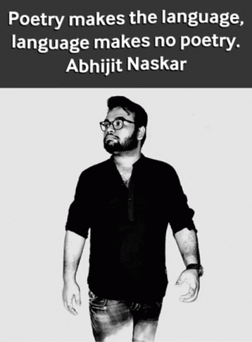 Abhijit Naskar Naskar GIF - Abhijit Naskar Naskar Poet GIFs