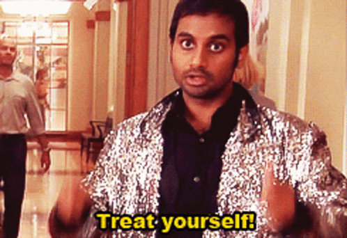 Treat Yo Self Treat Yourself GIF - Treat Yo Self Treat Yourself Parks And Rec GIFs