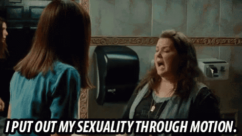 I Put Out My Sexuality Through Motion - Melissa Mccarthy And In The Heat GIF - Melissa Mc Carthy Sex Sexuality GIFs