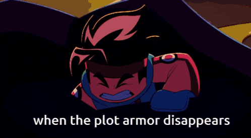 a picture of a cartoon character with the caption " when the plot armor disappears "