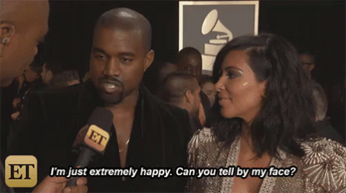 What'S Wrong Aren'T You Happy? GIF - Kanye West Kim Kardashian Extremely Happy GIFs