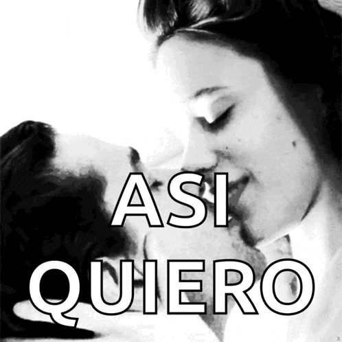 a black and white photo of a man and woman kissing with the words " asi quiero "