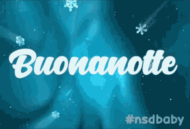 a blue background with the words buonanotte in white letters