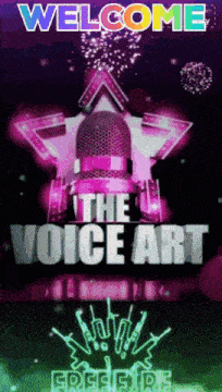 a welcome sign for the voice art with a microphone
