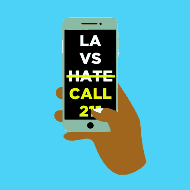 a hand is holding a phone that says vs hate call 211 la