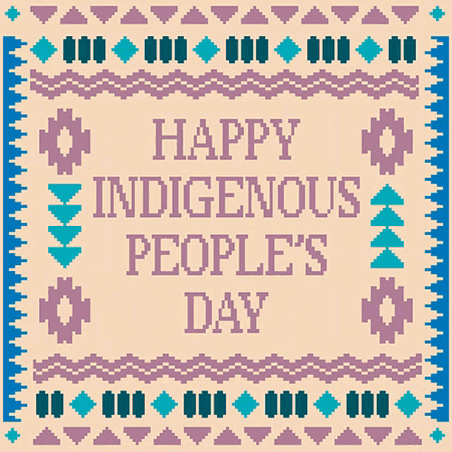 Happy Indigenous Peoples Day Native American GIF - Happy Indigenous Peoples Day Indigenous People Native American GIFs