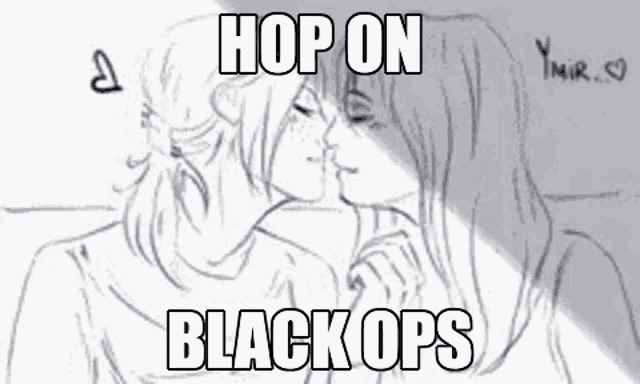 a black and white drawing of a couple kissing with the words `` hop on black ops '' written on it .