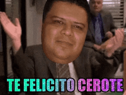 a man in a suit and tie is applauding with the words te felicito cerote written above him