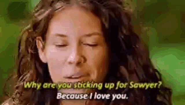 a woman with curly hair is asking why are you sticking up for sawyer .