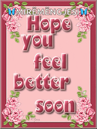 a card that says hope you feel better soon on it