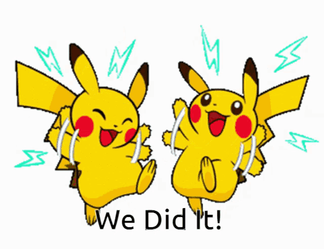 a cartoon of two pikachu with the words yippee we did it