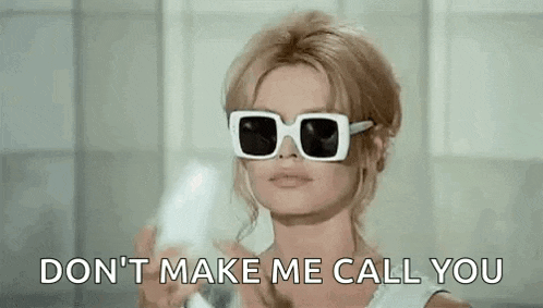 a woman wearing sunglasses is holding a spray bottle and says `` do n't make me call you '' .