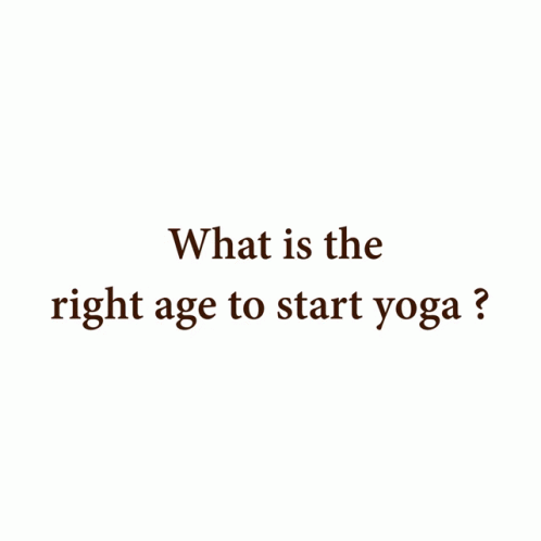 Right Age For Yoga What Is The Right Age GIF - Right Age For Yoga What Is The Right Age Yoga GIFs