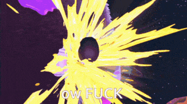 a yellow and purple explosion with the words ow fuck written on it .