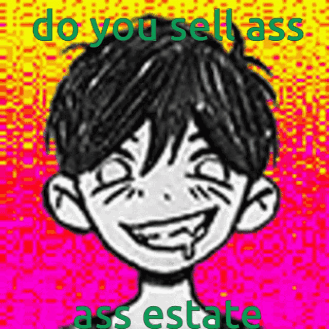 a black and white drawing of a boy with the words do you sell ass ass estate