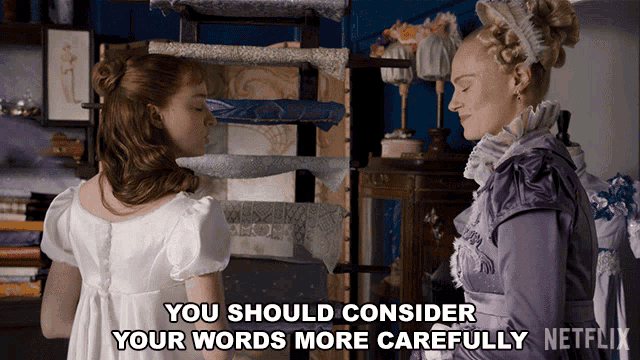 You Should Consider Your Words More Carefully Phoebe Dynevor GIF - You Should Consider Your Words More Carefully Phoebe Dynevor Daphne Bridgerton GIFs