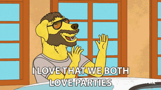 a cartoon of a man with a beard and sunglasses says i love that we both love parties