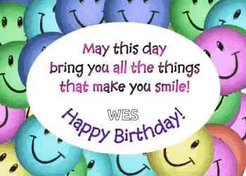 a birthday card with smiley faces and the words `` may this day bring you all the things that make you smile ! ``