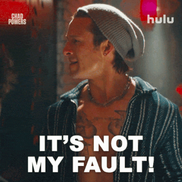 a man says it 's not my fault in front of a hulu logo