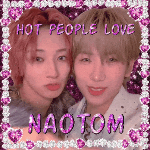 a picture of two people with the words hot people love naotom written on it