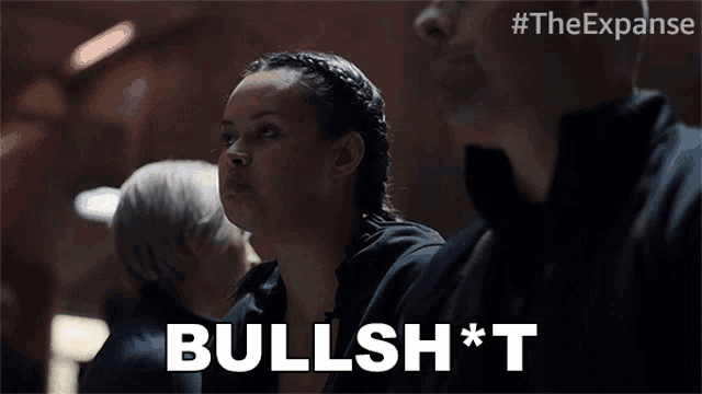 a woman in a black shirt says bullsh*t