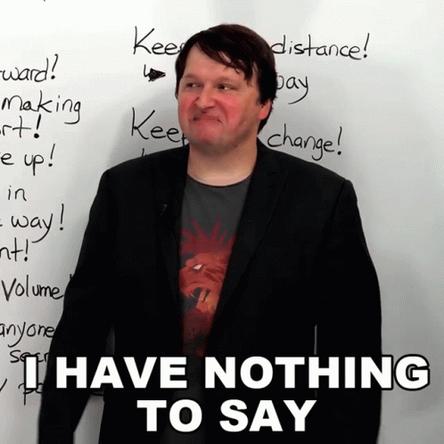 I Have Nothing To Say Alex GIF - I Have Nothing To Say Alex Engvid GIFs