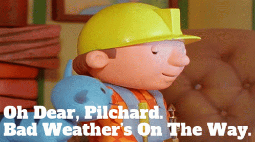 Bob The Builder Oh Dear Pilchard GIF - Bob The Builder Oh Dear Pilchard Bad Weathers On The Way GIFs