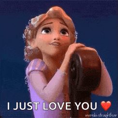 rapunzel from tangled is holding a guitar in her hands and saying `` i just love you '' .