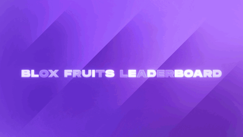 Blox Fruits Leaderboard Pvpz GIF - Blox Fruits Leaderboard Blox Fruits Pvpz GIFs