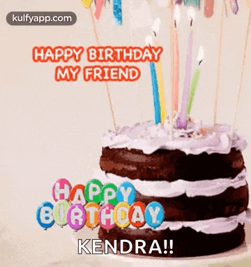 a birthday cake with candles on it and the words `` happy birthday my friend '' written on it .