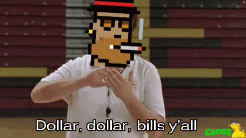 a pixelated man smoking a cigarette with the words dollar dollar bills y'all